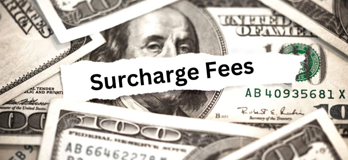 Surcharge Fees